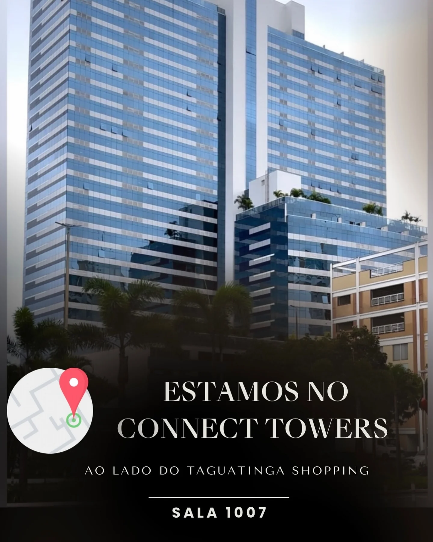 Fachada do Edifício Connect Towers em Taguatinga, DF